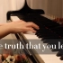 钢琴曲《The truth that you leave》Pianoboy