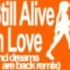 【雪歌ユフ】Still Alive In Love (and dreams are back remix)
