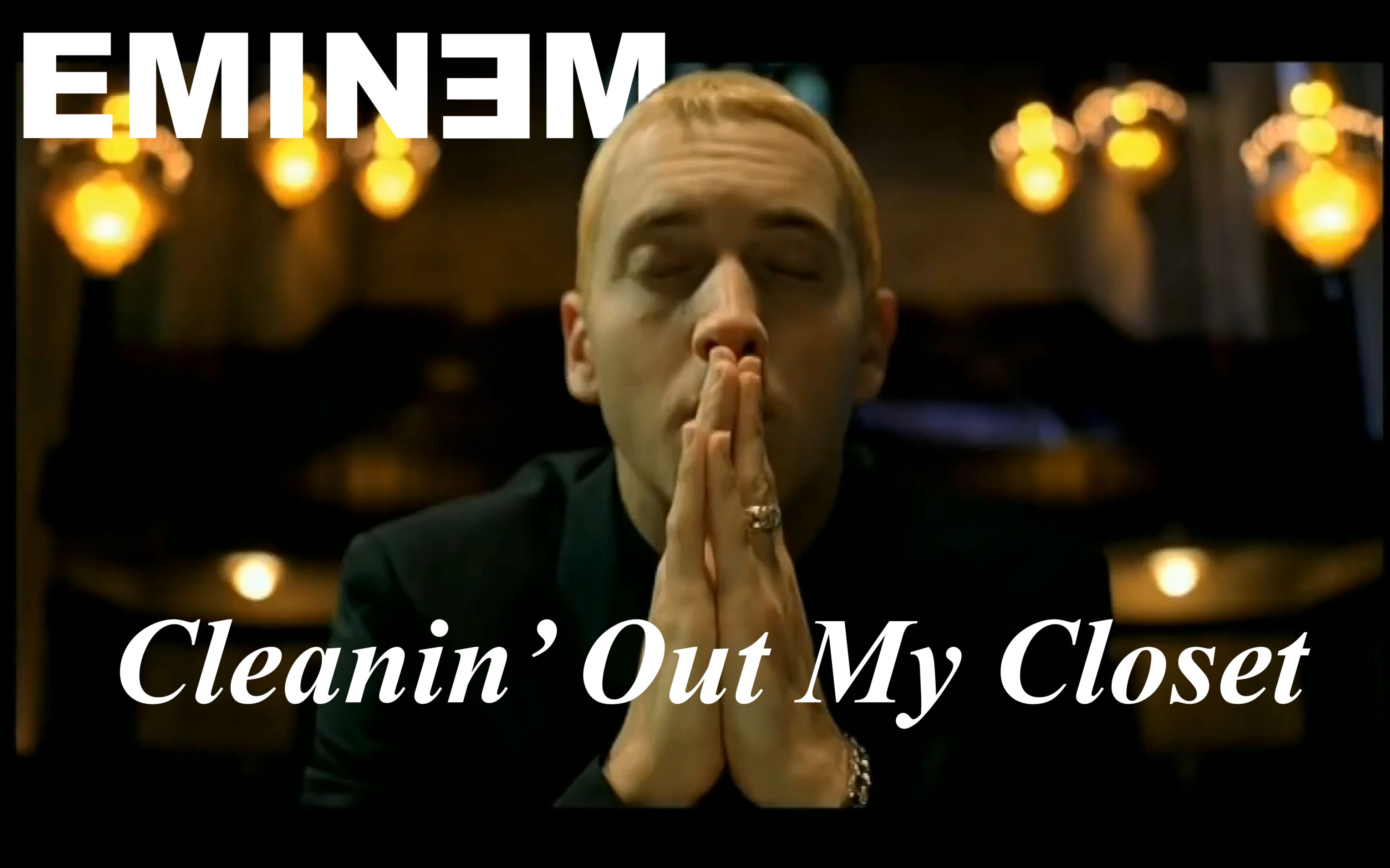 [Eminem/双字]“每当电台播这首 我都会打寒颤” | MV Cleanin' Out My Closet-The Eminem Show