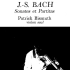 【巴赫】小提琴奏鸣曲&无伴奏组曲 BWV 1001-1006｜Patrick Bismuth