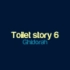 Ghidorah - Toilet story 6