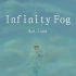 Infinity Fog