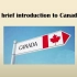 A brief introduction to Canada (英语学习材料之加拿大微视频）