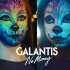Galantis - No Money @搞事字幕组