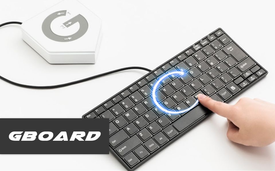 滑行输入！谷歌推出物理版Gboard键盘