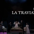 【超清HD】【美国纽约大都会】2022.11.05 威尔第  歌剧「茶花女」La Traviata 【多国字幕】