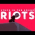 Stuck in the Sound - Riots