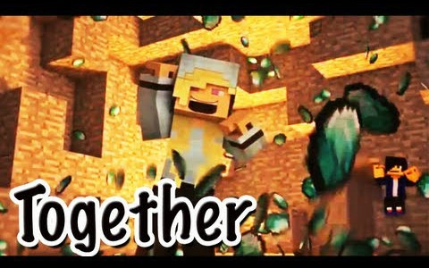 【minecraft】-together-【mv】