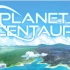 《半人马星》（Planet Centauri）试玩，泰拉瑞亚以下，星界边境未满？
