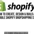 Shopify教程，独立站从0到100教程