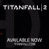 【Titanfall 2】泰坦陨落2官方宣传片