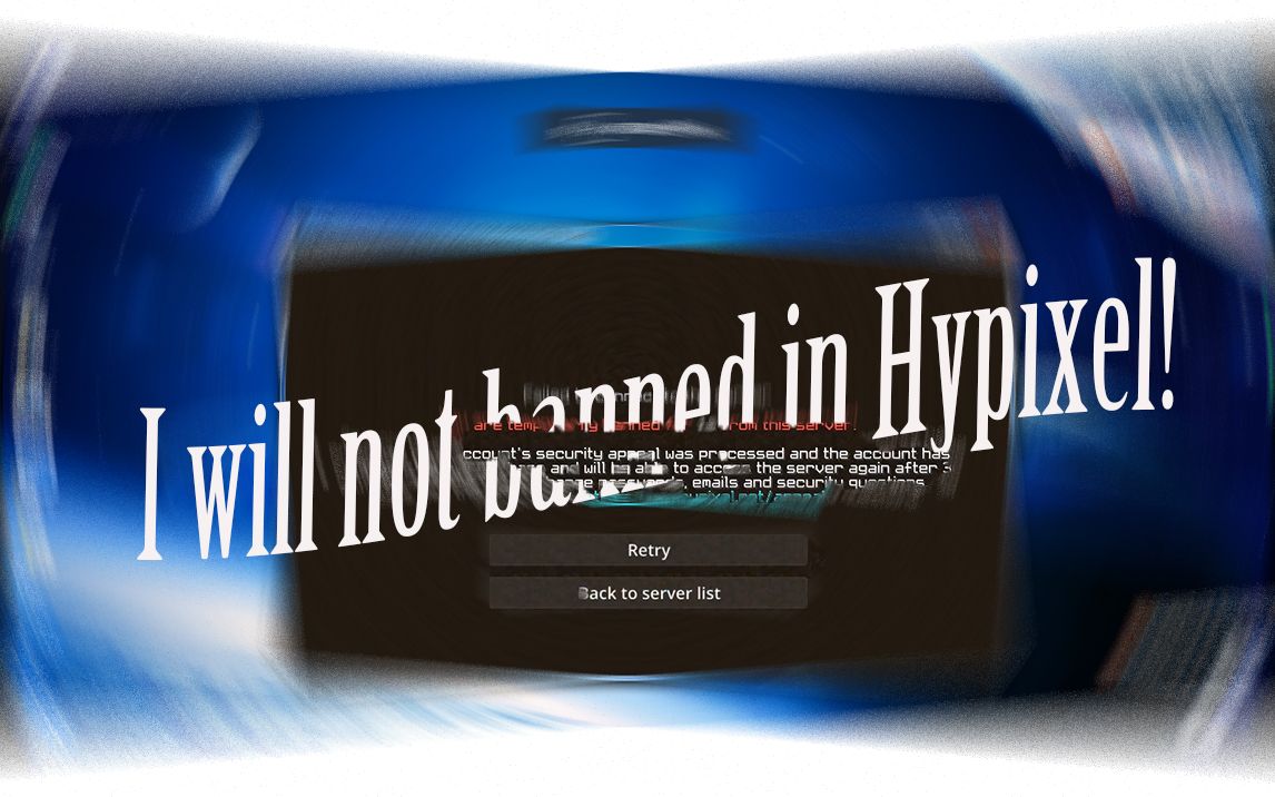 当你离hypixel解封只剩1秒！！