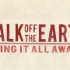 【Walk off the Earth】Sing It All Away