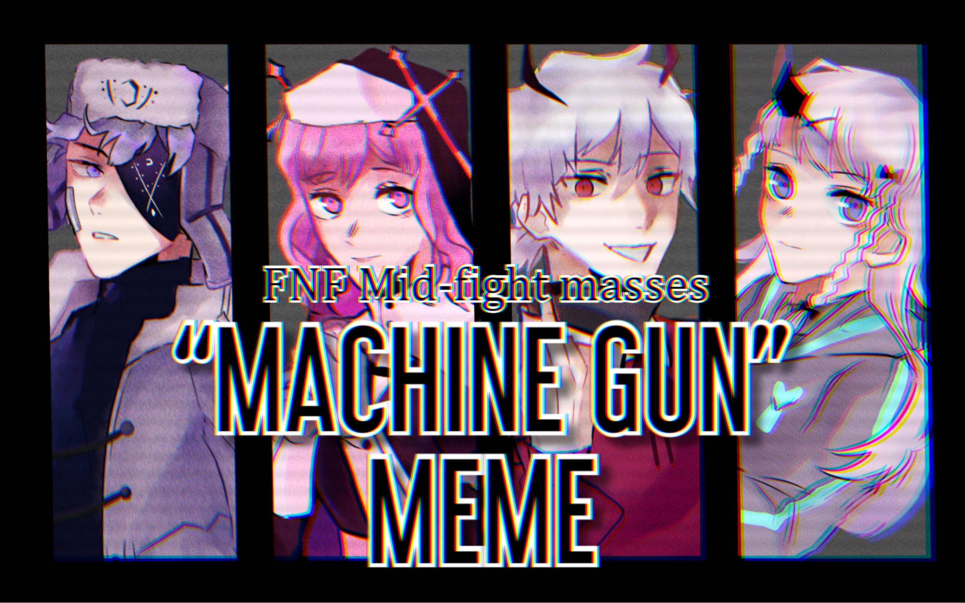 【FNF/手书】MACHINE GUN meme 教堂模组拟人