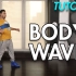 【实用舞蹈教学】Body wave细节分解教学