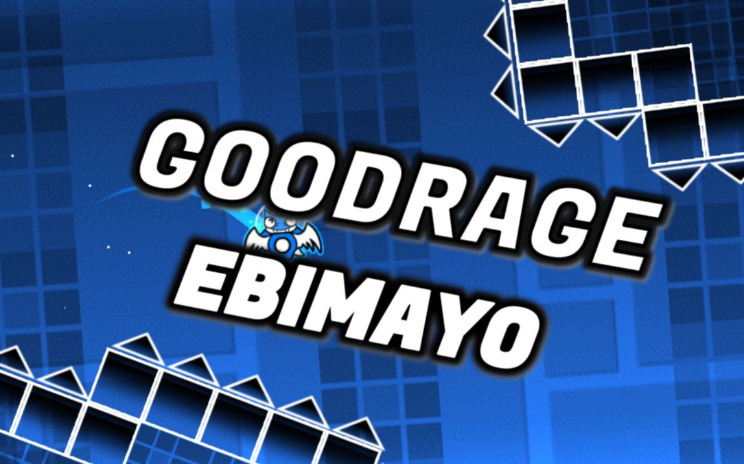 goodrage(effect layout by coinlol丨geometry dash