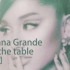 Ariana Grande - off the table 歌词字幕 feat. Weeknd