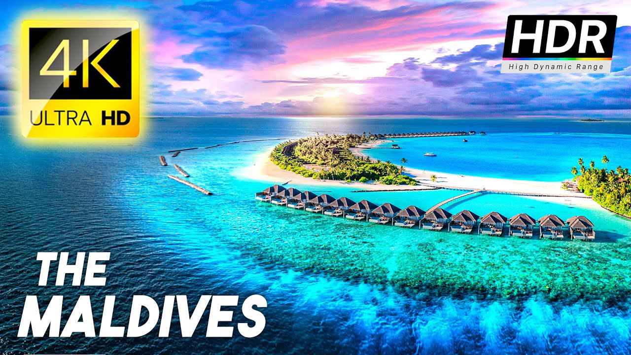 【4K HDR】马尔代夫: 探索异国岛屿奇观与自然美景 超高清 HDR TV