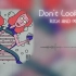 今日推荐-Don't Look Back (feat. Kotomi & Ryan Elder)|瑞克和莫蒂|“I'm 