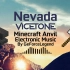 【Minecraft铁砧电音】Nevada(重制版)