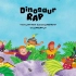 【语感启蒙】Dinosaur Rap | Barefoot Books Singalong