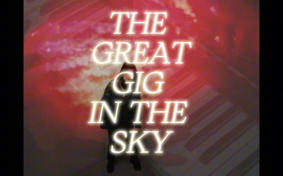 Pink Floyd—the Great Gig in the Sky翻唱，唱的不好，轻喷