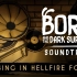 【J.D.Studios】“于炼狱中摇摆” - 鲍里斯与黑暗生存 官方原声带