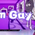 【熟切|Uki Violeta】“I'm Gay”
