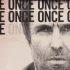 【Liam Gallagher】Once (伴奏/干声)