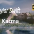 【4K·中英字幕】霉霉Taylor Swift联手Ice Spice混音新单《Karma》MV首播！