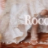 【自制】剪辑-Romantic-Rose Age-情迷洛可可