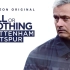 中文字幕：《孤注一掷：托特纳姆热刺》第三集 All or Nothing: Tottenham Hotspur