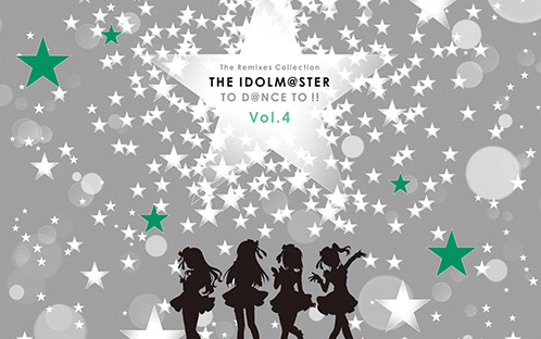 The Remixes Collection THE IDOLM@STER TO D@NCE TO !! Vol.4-哔哩哔哩