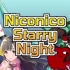 Niconico Starry Night【ニコニコ原曲メドレー】【NICONICO组曲】