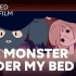 【动画短片】床下的怪物  我也希望有个这样只有我能看见的怪物朋友呢！！！ 搬运   自制字幕