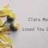 Clara Mae - Loved You Once