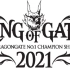 Dragon Gate King Of Gate 2021 第七日 2021.05.23