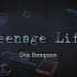 #音乐#Teenage Life-Daz