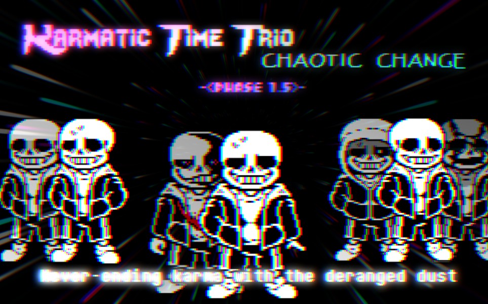 ［Karmatic Time Trio:chaotic change/三重因果报应:混变无序］phase 1.5 继业乱尘