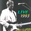 Eric Clapton，1993年 Live in Tokyo，众多Blues与个人经典作品精彩演绎 Hi-Fi级录音！ Hi-Res收蔵