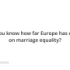 婚姻平权在欧洲的进程You need to see this equal marriage map showing ho