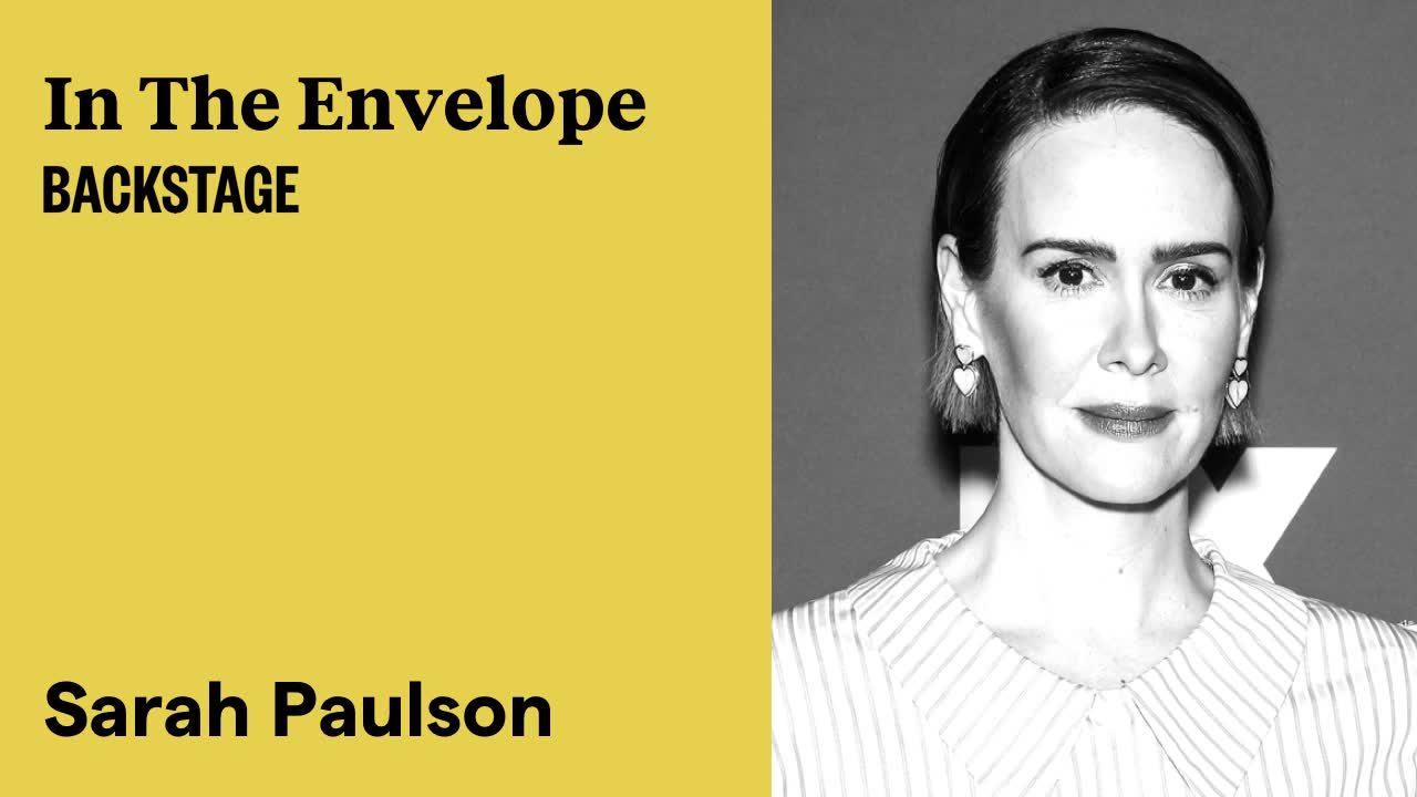 Sarah Paulson's Secret to Giving a Great Performance  In The Envelope: The Acto哔哩哔哩bilibili