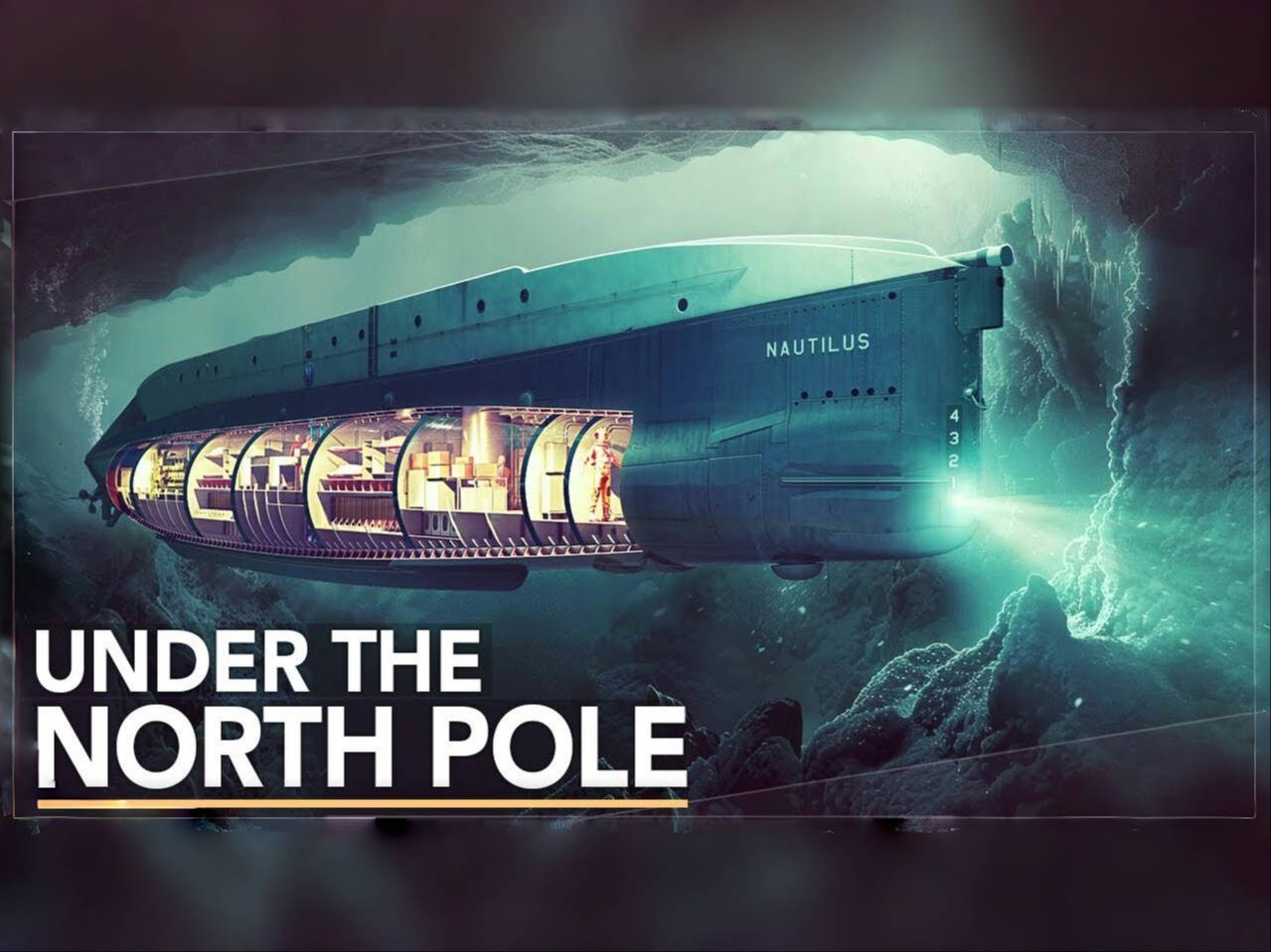 【Mustard中字】北极之下：乘坐潜艇穿越北极，鹦鹉螺号的故事
