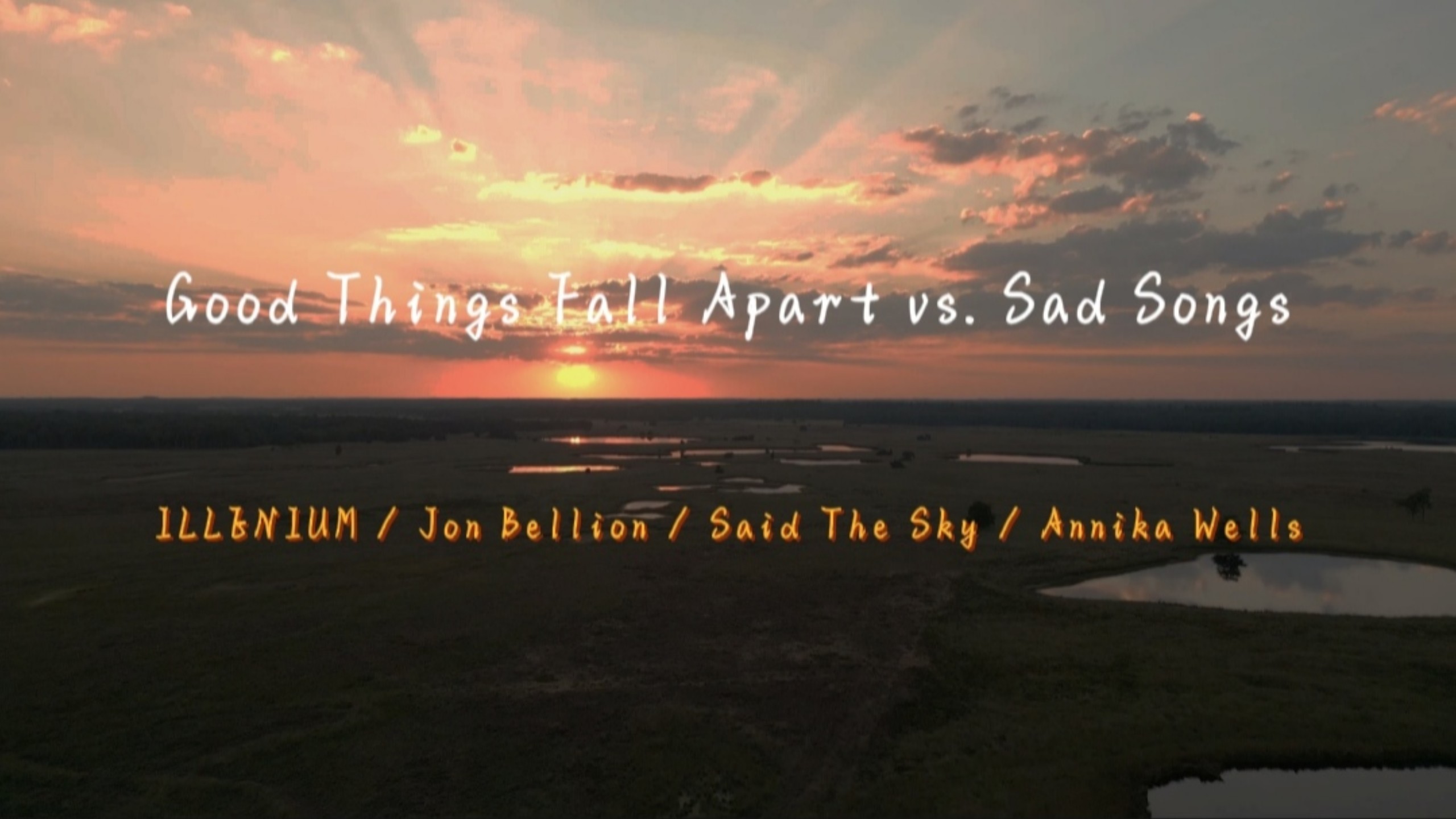“这首歌真的好听到不愿意结束回归现实” 《Good Things Fall Apart vs. Sad Songs》