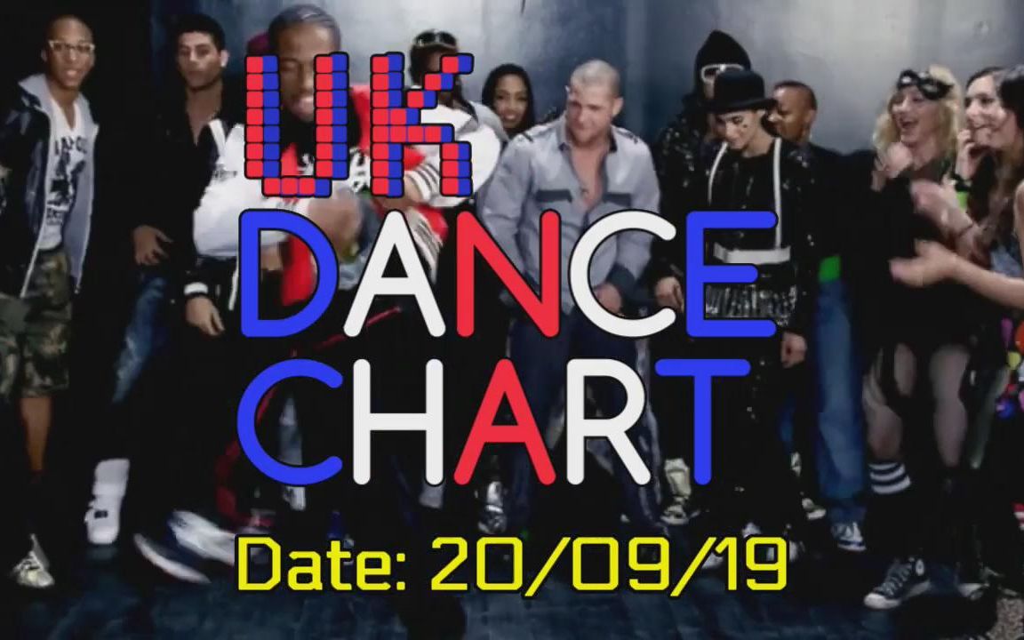 【英国电音舞曲榜】UK DANCE CHART 2019/09/20_哔哩哔哩_bilibili