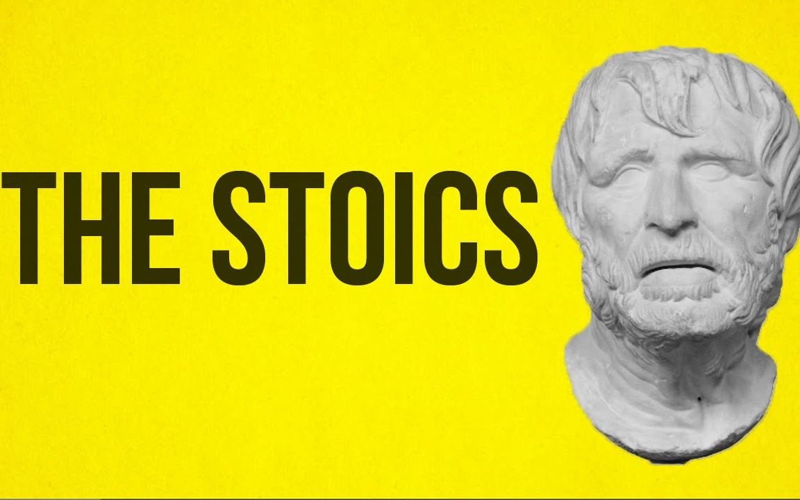 stoics, be/yu7n0xzqtfa philosophy - the stoics 干了这碗毒砒霜,斯多葛学派