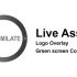 Live Assist 教学视频：Logo 叠加与绿幕合成