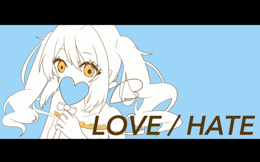 【自制中文字幕】【初音ミク】LOVE /HATE【picco】