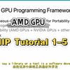 AMD HIP Tutorial, 1-5, What is HIP