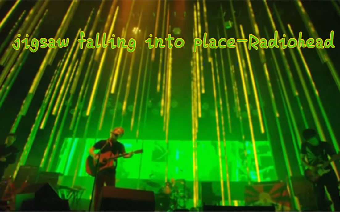 Jigsaw falling into placeradiohead live_哔哩哔哩_bilibili